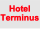 Hotel Terminus - Accommodation Guide